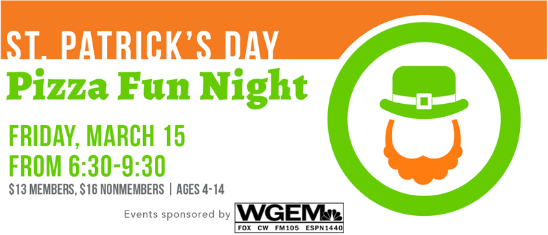 St. Patrick's Day Pizza Fun Night on Friday, March 15 from 6:30-9:30